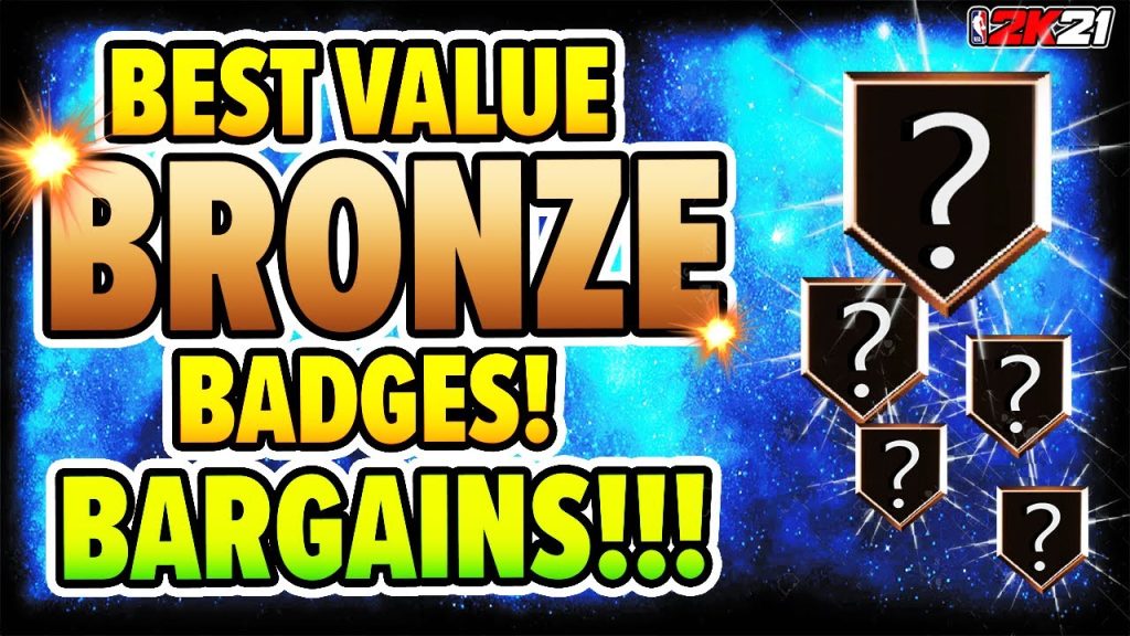 NBA 2K21 Tips Best Bronze Badges (Video) NBA 2KW
